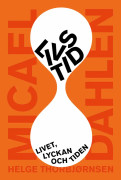 Livs/tid - Livet, Lyckan Och Tiden