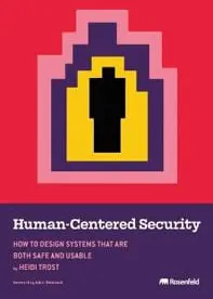 Human-Centered Security