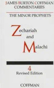 Commentary on Minor Prophets: Zechariah and Malachi