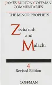 Commentary on Minor Prophets: Zechariah and Malachi