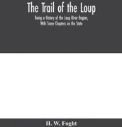 The Trail Of The Loup