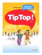 Tip Top ! 1 - Niv. A1.1 - Livre eleve (häftad, fre)