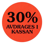 ETIKETT "30%AVDRAGES I KASSAN"