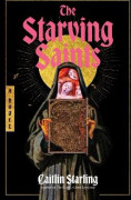 The Starving Saints