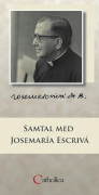 Samtal Med Josemaría Escrivá