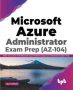 Microsoft Azure Administrator Exam Prep (AZ-104) (häftad, eng)