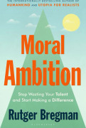Moral Ambition