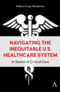 Navigating the Inequitable U.S. Healthcare System (inbunden, eng)