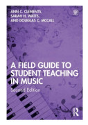 A Field Guide to Student Teaching in Music