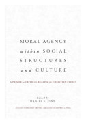 Moral Agency within Social Structures and Culture