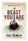 Beast You Are: Stories