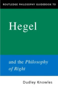 Routledge Philosophy GuideBook to Hegel and the Philosophy of Right