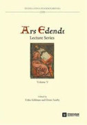 Ars Edendi Lecture Series, vol. V