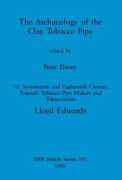 The Archaeology of the Clay Tobacco Pipe XI