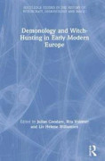 Demonology and Witch-Hunting in Early Modern Europe