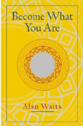 Become what you are 9781570629402