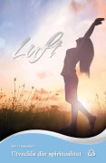 Utveckla din spiritualiet. Luft 9789189773127
