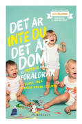 Det är inte du, det är dom 9789113089881