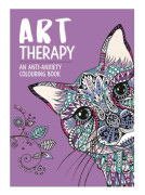 Art Therapy: An Anti-Anxiety Colouring Book