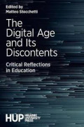 The Digital Age and Its Discontents