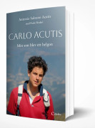 Carlo Acutis - Min Son Blev Ett Helgon