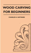 Wood Carving for Beginners (inbunden, eng)