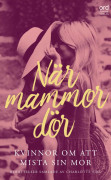 När mammor dör