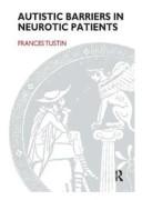 Autistic Barriers in Neurotic Patients