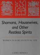 Shamans, Housewives and Other Restless Spirits