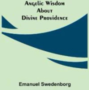 Angelic Wisdom about Divine Providence