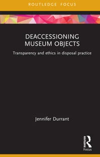 Deaccessioning Museum Objects