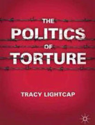 The Politics of Torture