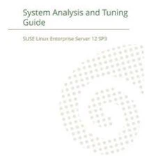 SUSE Linux Enterprise Server 12 - System Analysis and Tuning Guide