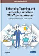 Enhancing Teaching and Leadership Initiatives With Teacherpreneurs