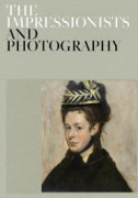 The Impressionists and Photography
