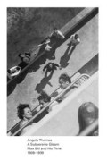 A Subversive Gleam: Max Bill and His Time: 1908-1939