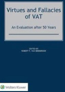 Virtues and Fallacies of VAT: An Evaluation after 50 Years