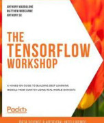 The The TensorFlow Workshop