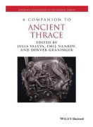 A Companion to Ancient Thrace