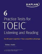 6 Practice Tests for TOEIC Listening and Reading