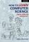 How to Learn Computer Science