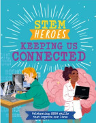STEM Heroes: Keeping Us Connected (häftad, eng)
