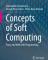 Concepts of Soft Computing