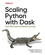 Scaling Python with Dask