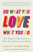 Do What You Love, Love What You Do