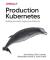 Production Kubernetes
