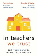 In Teachers We Trust (inbunden, eng)