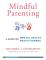 Mindful Parenting (häftad, eng)