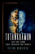 Tutankhamun and the Tomb that Changed the World