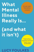 What Mental Illness Really Is… (and what it isn’t)